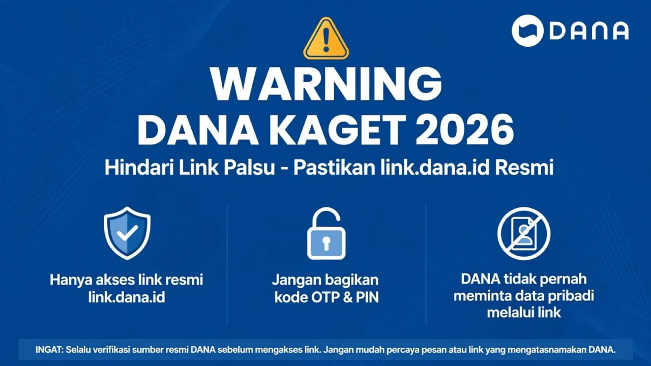 WARNING DANA KAGET 2026 Hindari Link Palsu Pastikan link.dana.id Resmi